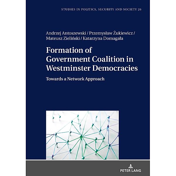 Formation of Government Coalition in Westminster Democracies, Zukiewicz Przemyslaw Zukiewicz