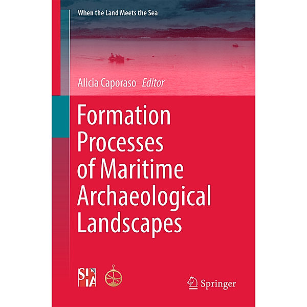 Formation Processes of Maritime Archaeological Landscapes