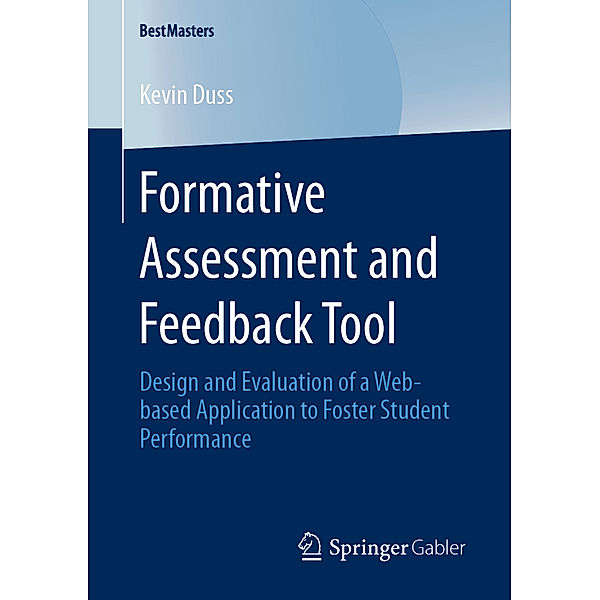 Formative Assessment and Feedback Tool, Kevin Duss