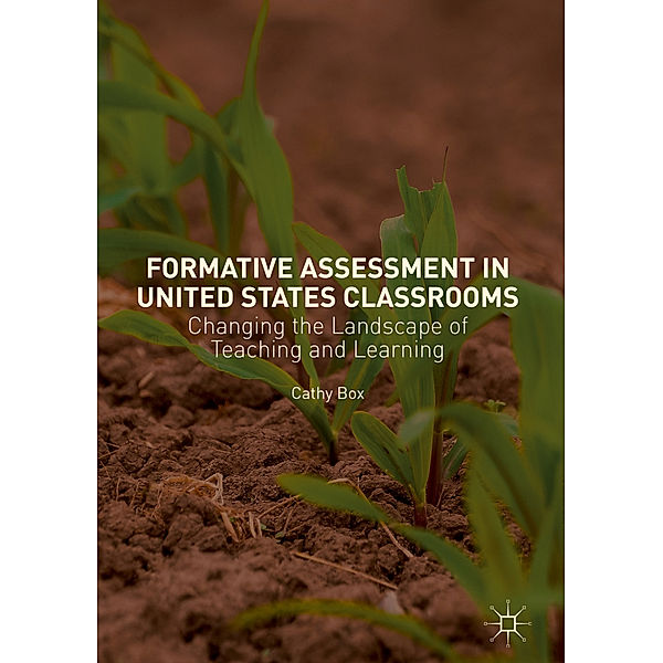 Formative Assessment in United States Classrooms, Cathy Box