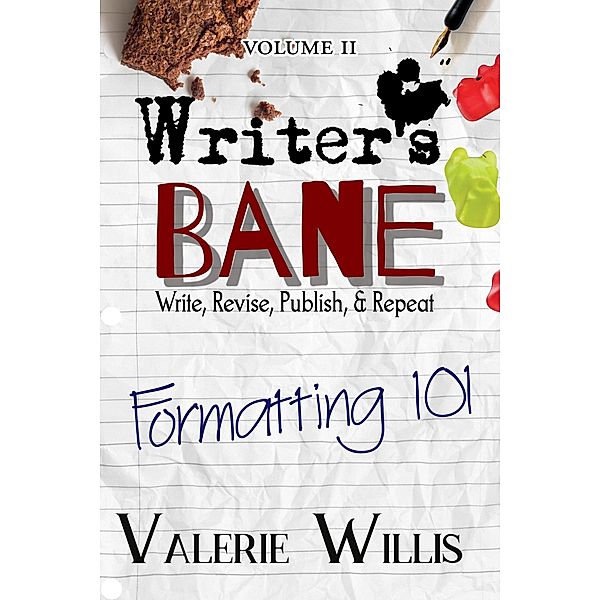 Formatting 101 (Writer's Bane, #2) / Writer's Bane, Valerie Willis