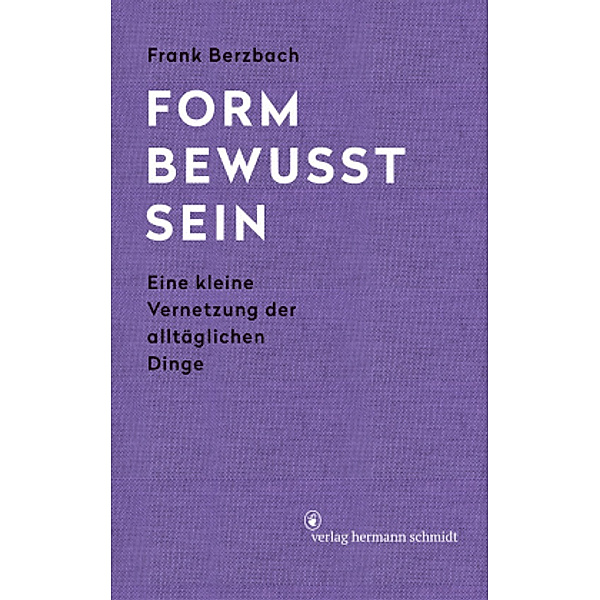 Formbewusstsein, Frank Berzbach