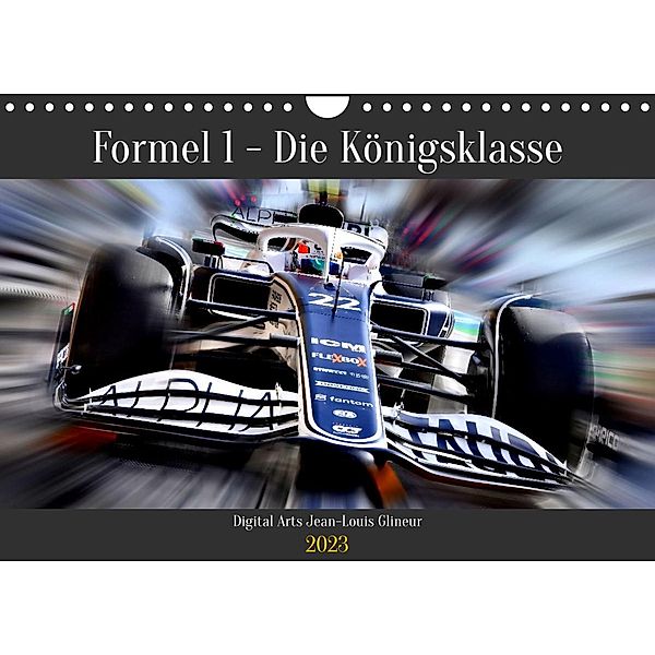 Formel 1 - Die Königsklasse (Wandkalender 2023 DIN A4 quer), Jean-Louis Glineur