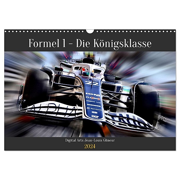 Formel 1 - Die Königsklasse (Wandkalender 2024 DIN A3 quer), CALVENDO Monatskalender, Jean-Louis Glineur