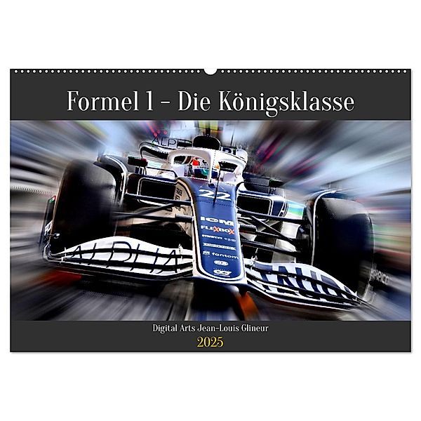 Formel 1 - Die Königsklasse (Wandkalender 2025 DIN A2 quer), CALVENDO Monatskalender, Calvendo, Jean-Louis Glineur