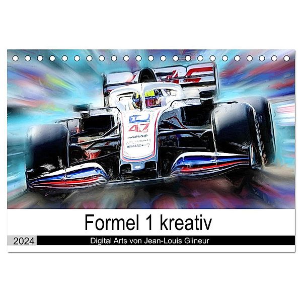 Formel 1 kreativ - Digital Art von Jean-Louis Glineur (Tischkalender 2024 DIN A5 quer), CALVENDO Monatskalender, Jean-Louis Glineur