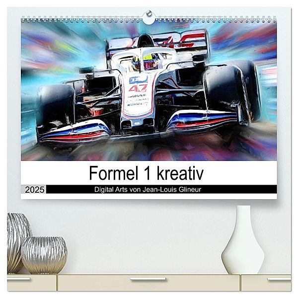 Formel 1 kreativ - Digital Art von Jean-Louis Glineur (hochwertiger Premium Wandkalender 2025 DIN A2 quer), Kunstdruck in Hochglanz, Calvendo, Jean-Louis Glineur