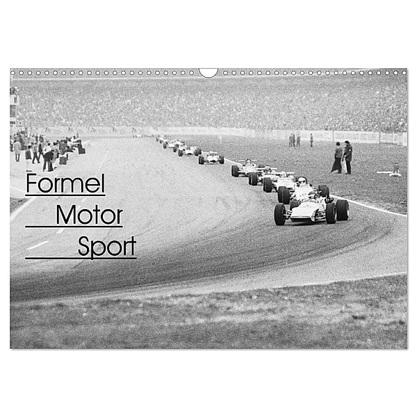 Formel Motor Sport (Wandkalender 2024 DIN A3 quer), CALVENDO Monatskalender, Eike Winter