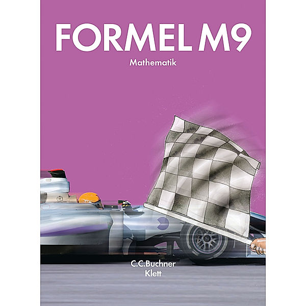 Formel - neu, Mathematik für Hauptschulen in Bayern: Formel - Bayern M9, Anja Bräu, Kurt Breu, Karl Haubner, Esther Hoffmann, Walter Sailer, Simon Weidner