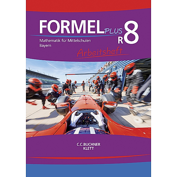 Formel PLUS Bayern AH R8, m. 1 Buch, Karl Haubner, Manfred Hilmer, Sebastian Hirn, Silke Schmid, Engelbert Vollath, Simon Weidner