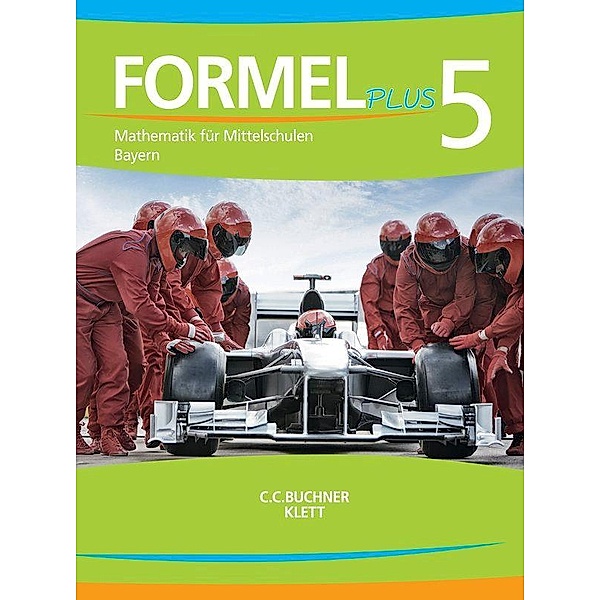 Formel PLUS. Schülerbuch Klasse 5. Ausgabe Bayern Mittelschule ab 2017