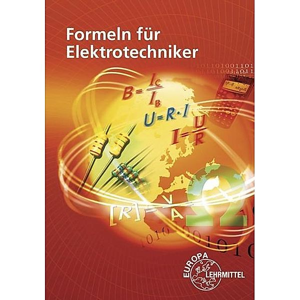 Formeln für Elektrotechniker, Dieter Isele, Werner Klee, Klaus Tkotz, Ulrich Winter