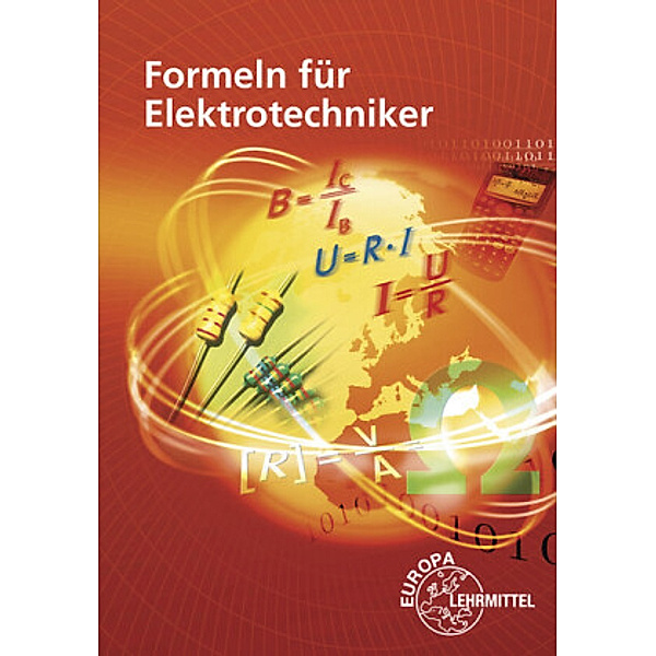 Formeln für Elektrotechniker, Dieter Isele, Werner Klee, Klaus Tkotz, Ulrich Winter