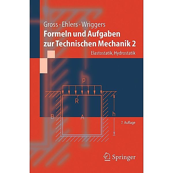 Formeln und Aufgaben zur Technischen Mechanik 2 / Springer-Lehrbuch, Dietmar Gross, Wolfgang Ehlers, Peter Wriggers