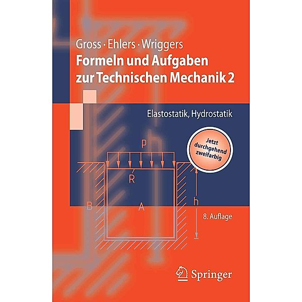 Formeln und Aufgaben zur Technischen Mechanik 2 / Springer-Lehrbuch, Dietmar Gross, Wolfgang Ehlers, Peter Wriggers