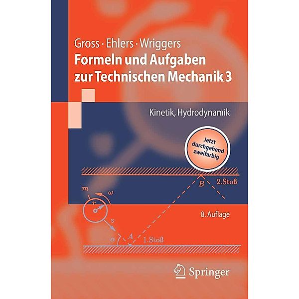 Formeln und Aufgaben zur Technischen Mechanik 3 / Springer-Lehrbuch, Dietmar Gross, Wolfgang Ehlers, Peter Wriggers