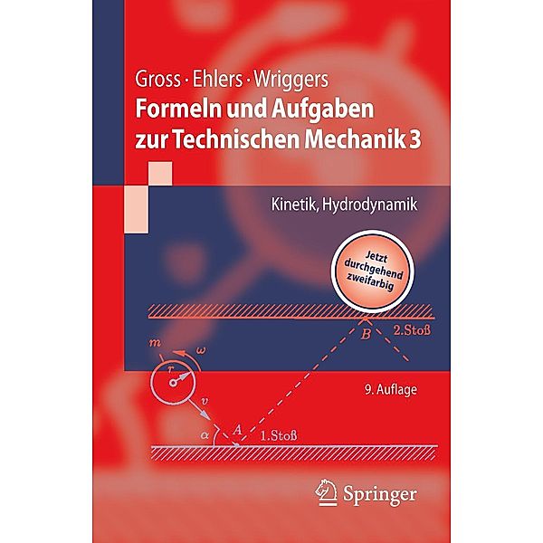 Formeln und Aufgaben zur Technischen Mechanik 3 / Springer-Lehrbuch, Dietmar Gross, Wolfgang Ehlers, Peter Wriggers