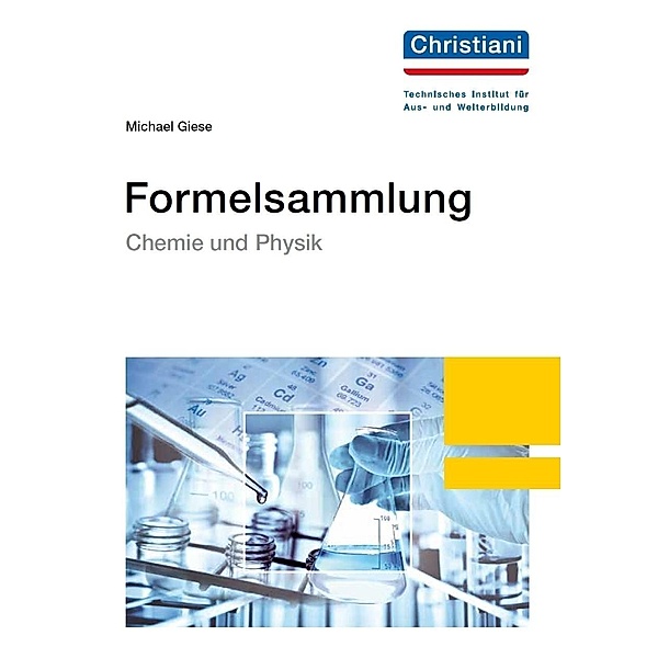 Formelsammlung Chemie und Physik, Michael Giese