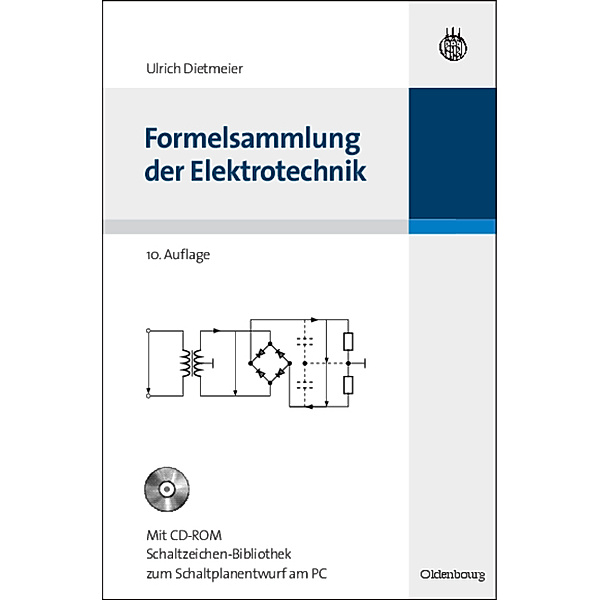 Formelsammlung der Elektrotechnik, m. CD-ROM, Ulrich Dietmeier