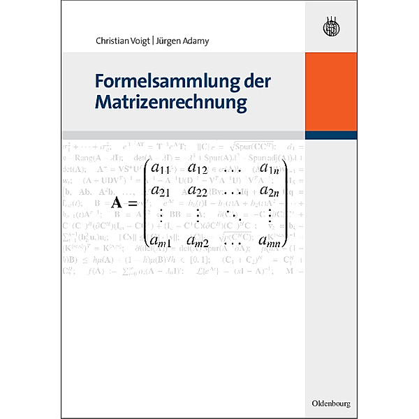 Formelsammlung der Matrizenrechnung, Christian Voigt, Jürgen Adamy