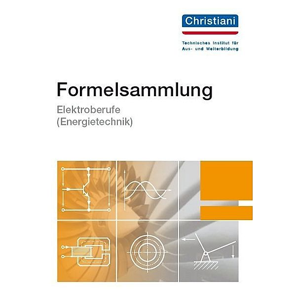 Formelsammlung Elektroberufe (Energietechnik)