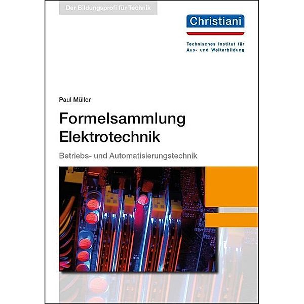 Formelsammlung Elektrotechnik, Paul Müller