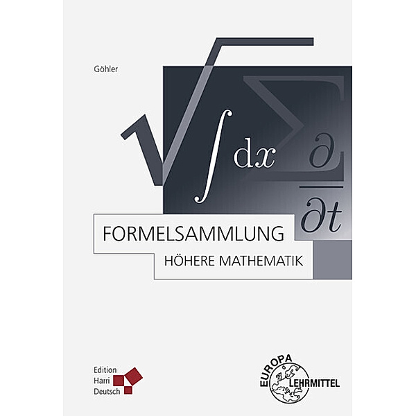 Formelsammlung Höhere Mathematik, Wilhelm Göhler