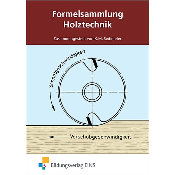 Formelsammlung Holztechnik, Karl-Martin Sedlmeier