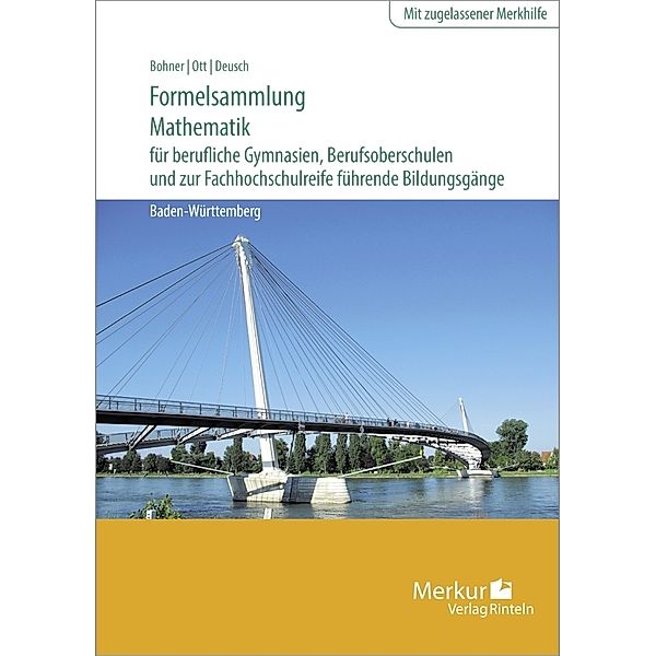 Formelsammlung Mathematik für berufliche Gymnasien, Berufsoberschulen und, Kurt Bohner, Roland Ott, Ronald Deusch