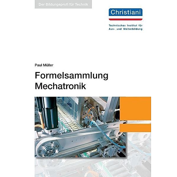Formelsammlung Mechatronik, Paul Müller