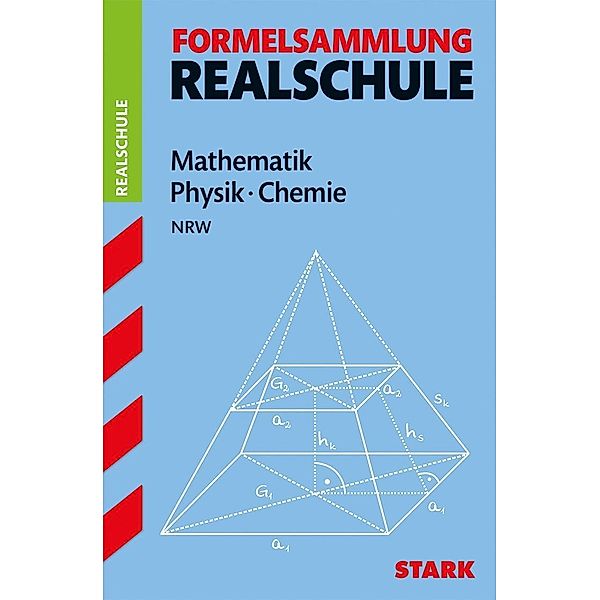 Formelsammlung Realschule, Mathematik, Physik, Chemie, Ausgabe Nordrhein-Westfalen, Richard Moschner