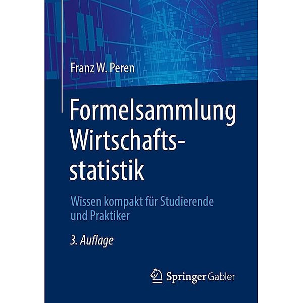 Formelsammlung Wirtschaftsstatistik, Franz W. Peren