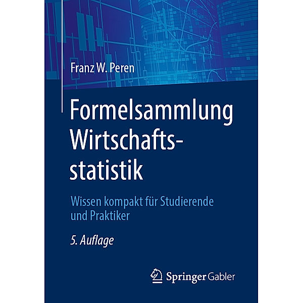 Formelsammlung Wirtschaftsstatistik, Franz W. Peren