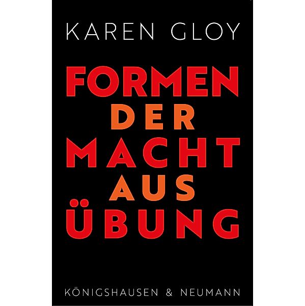 Formen der Machtausübung, Karen Gloy