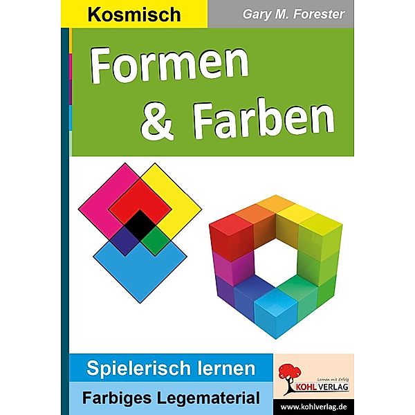 Formen & Farben / Montessori-Reihe, Gary M. Forester