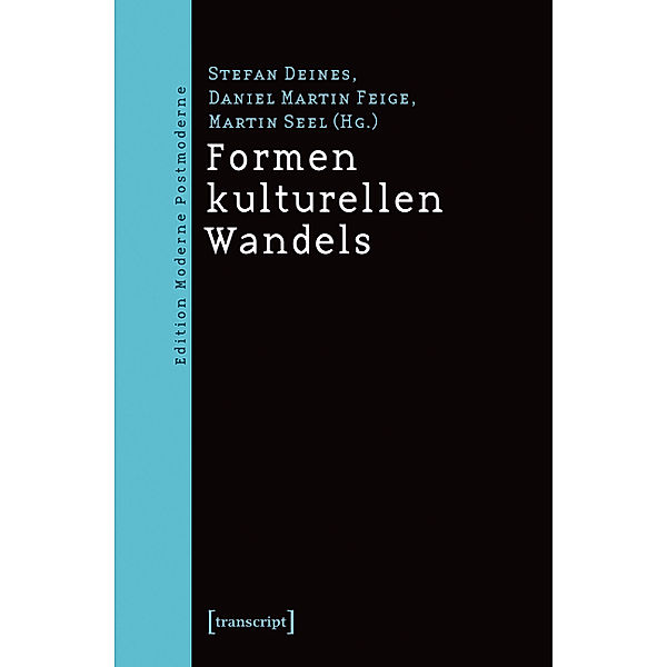 Formen kulturellen Wandels / Edition Moderne Postmoderne