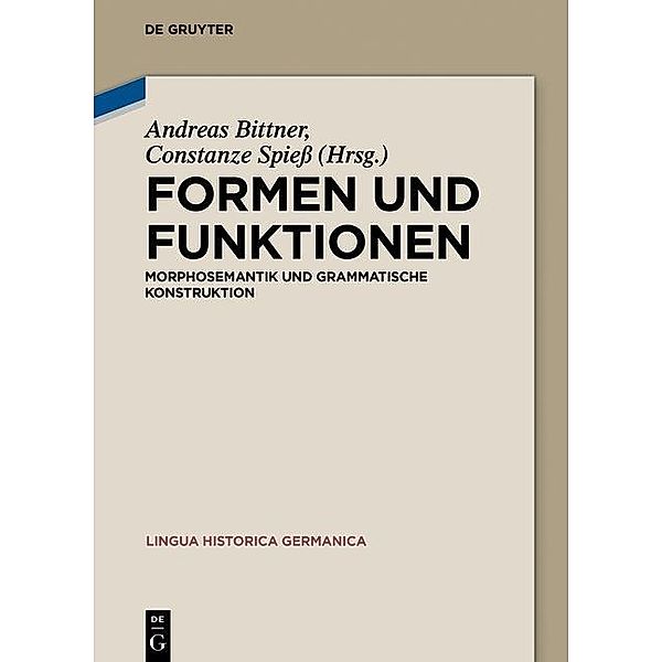 Formen und Funktionen / Lingua Historica Germanica Bd.12