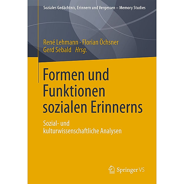 Formen und Funktionen sozialen Erinnerns