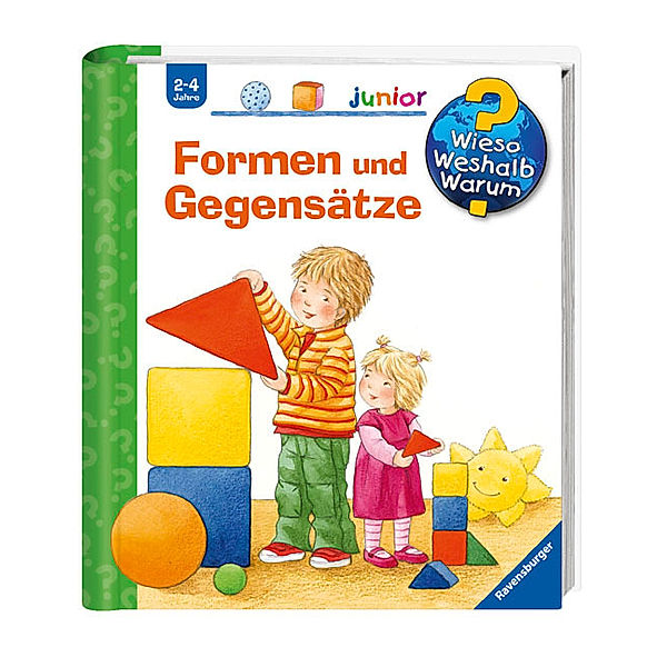 Formen und Gegensätze / Wieso? Weshalb? Warum? Junior Bd.31, Andrea Erne