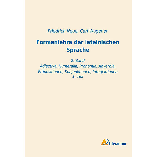 Formenlehre der lateinischen Sprache