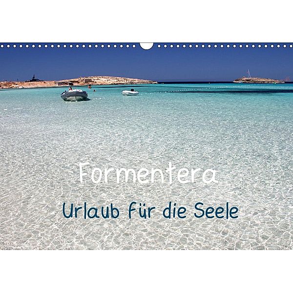 Formentera - Urlaub für die Seele (Wandkalender 2021 DIN A3 quer), Rabea Albilt