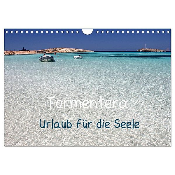 Formentera - Urlaub für die Seele (Wandkalender 2024 DIN A4 quer), CALVENDO Monatskalender, Rabea Albilt