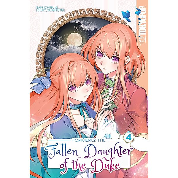 Formerly, the Fallen Daughter of the Duke, Volume 4, Saki Ichibu