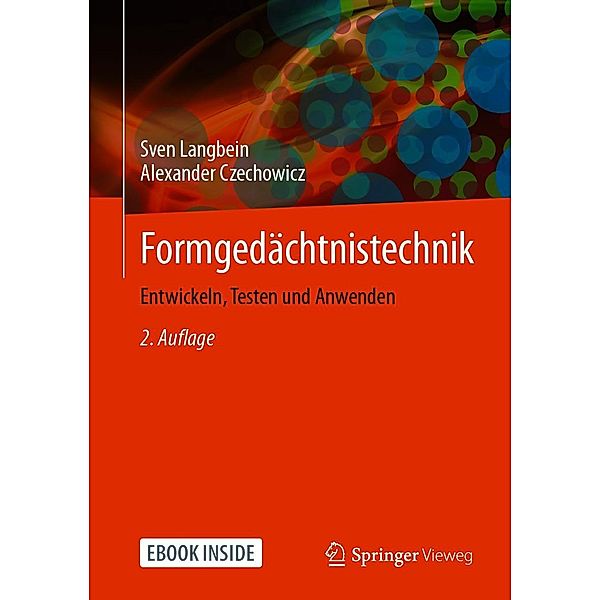 Formgedächtnistechnik, Sven Langbein, Alexander Czechowicz