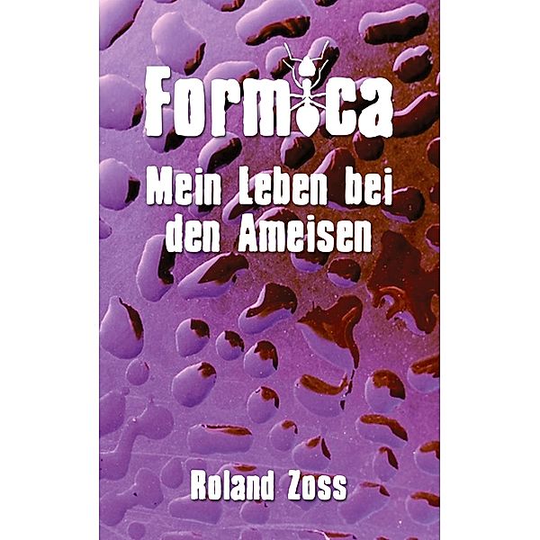 Formica, Roland Zoss