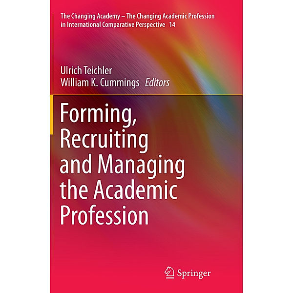 Forming, Recruiting and Managing the Academic Profession