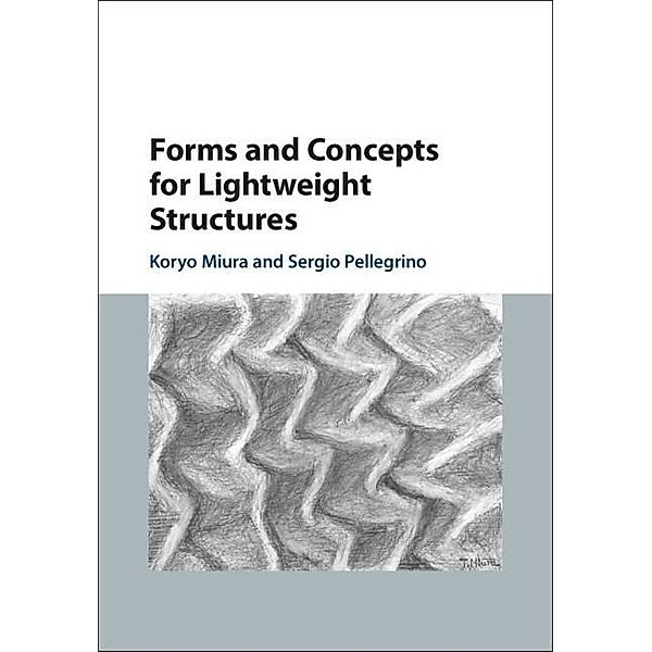 Forms and Concepts for Lightweight Structures, Koryo Miura