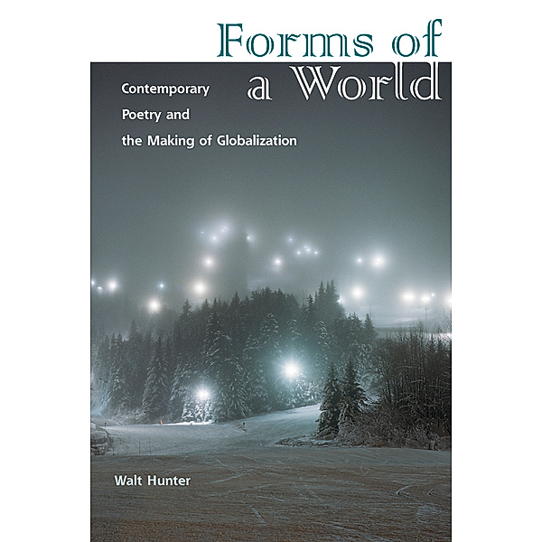 Forms of a World, Walt Hunter