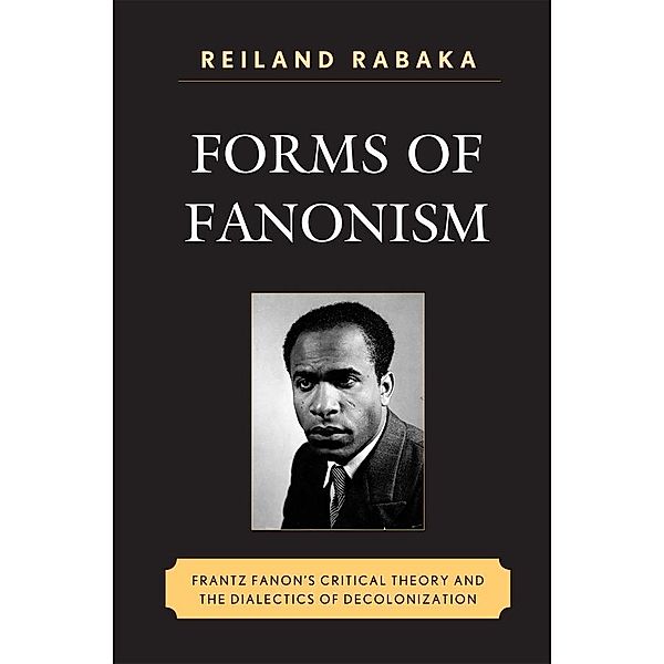 Forms of Fanonism, Reiland Rabaka