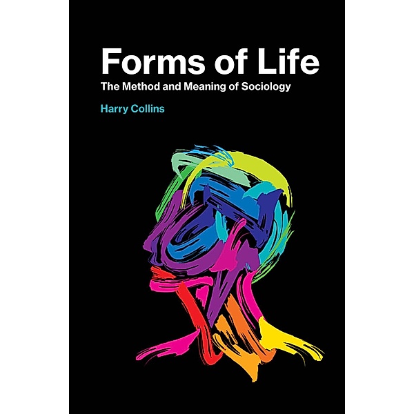 Forms of Life, Harry Collins